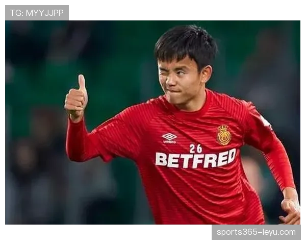 久保建英西甲迎里程碑，状态火热引关注