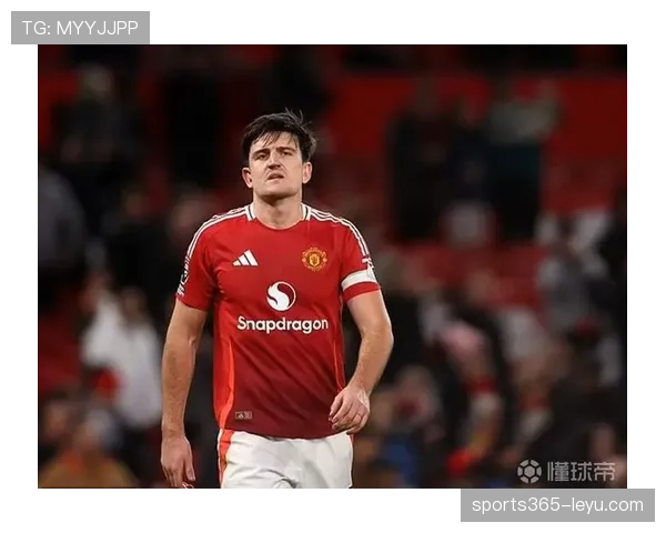 马奎尔持续稳定发挥，树立赛场表现新标杆